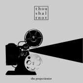 ThouShaltNot - The Projectionist