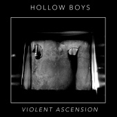 Hollow Boys - Violent Ascension