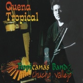 Tropicanas Band & Chucho Vallejo - Quena Tropical (Instrumental)