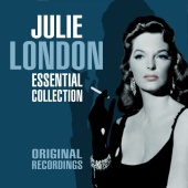 Julie London - The Essential Collection