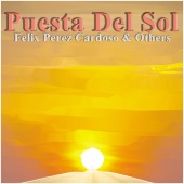 Felix Perez Cardoso & Salinas y su Piano & Florentin Gimenez y su Orquestra - Puesta Del Sol