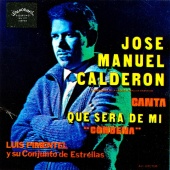 Jose Manuel Calderon - Canta: Que Sera de Mi 