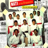 Nati y Su Orquesta - Yo No Soy Guapo