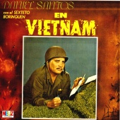 Daniel Santos - En Vietnam