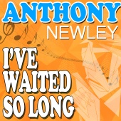 Anthony Newley - I've Waited so Long