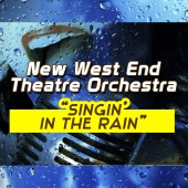 New West End Theatre Orchestra - Singin' in the Rain