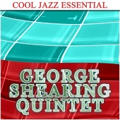 George Shearing Quintet - Cool Jazz Essential