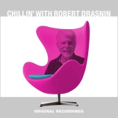 Robert Drasnin - Chillin' with Robert Drasnin
