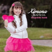 Ximena Ramos - Yo Quiero Amar