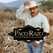 Paco Razo - Con Sentimiento del Rancho