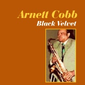 Arnett Cobb - Black Velvet