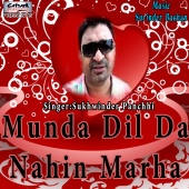 Sukhwinder Panchhi - Munda Dil Da Nahin Marha