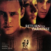 Mark Mancina - Return To Paradise [Original Motion Picture Soundtrack]