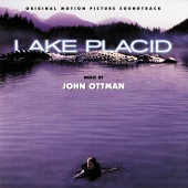 John Ottman - Lake Placid [Original Motion Picture Soundtrack]