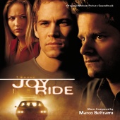 Marco Beltrami - Joy Ride [Original Motion Picture Soundtrack]