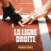 Patrick Doyle - La Ligne Droite [Original Motion Picture Soundtrack]
