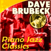 Dave Brubeck - Piano Jazz Classics