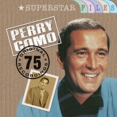 Perry Como - Superstar Files (75 Original Recordings)