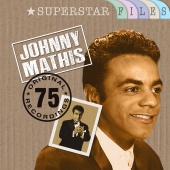 Johnny Mathis - Superstar Files (75 Original Recordings)