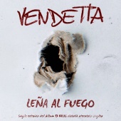 Vendetta - Leña al Fuego - Single