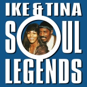 Ike Turner & Tina Turner - Soul Legends