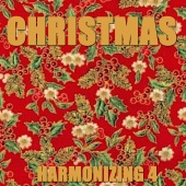 Harmonizing 4 - Christmas