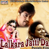 Surinder Shinda & Surinder Bachan - Lalkara Jatti Da (Original Motion Picture Soundtrack)