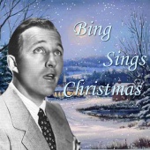 Bing Crosby - Bing Sings Christmas