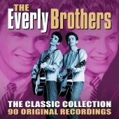 The Everly Brothers - The Classic Collection - 90 Original Recordings