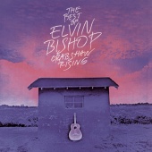Elvin Bishop - The Best Of Elvin Bishop: Crabshaw Rising