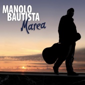 Manolo Bautista - Marea