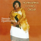 Nonhlanhla Gospel Group - Kwanele Ngezibhedlela