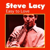 Steve Lacy - Easy to Love