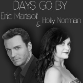 Eric Martsolf & Holly Norman - Days Go By