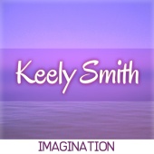 Keely Smith - Imagination