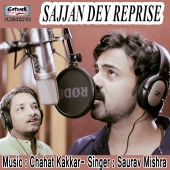 Saurav Mishra - Sajjan Dey Reprise - Single