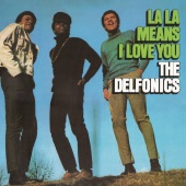 The Delfonics - La La Means I Love You (Expanded Version)
