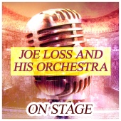 Joe Loss And His Orchestra - On Stage