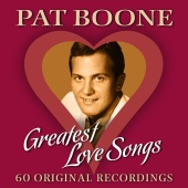 Pat Boone - Greatest Love Songs