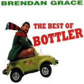Brendan Grace - The Best of Bottler