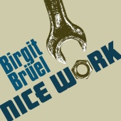 Birgit Brüel - Nice Work