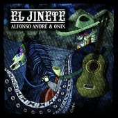 Alfonso André & ONIX - El Jinete
