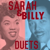 Billy Eckstine & Sarah Vaughn - Duets