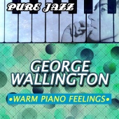 George Wallington - Warm Piano Feelings - Pure Jazz