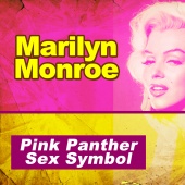 Marilyn Monroe - Pink Panther Sex Symbol
