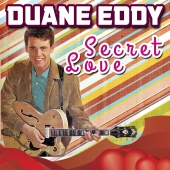 Duane Eddy - Secret Love
