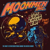 Moonmen Inc - The Starchild EP - Part Two