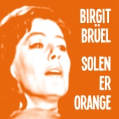 Birgit Brüel - Solen Er Orange