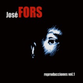 José Fors - Reproducciones, Vol. 1