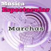 Orquesta de la Plata - Musica Espectacular, Marchas